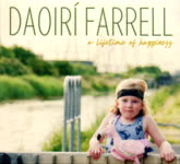 Daoirí Farrell: A Lifetime of Happiness (Daoirí Recordings DAOIRICD002)