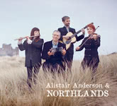 Alistair Anderson & Northlands (White Meadow WMR0031)