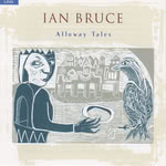 Ian Bruce: Alloway Tales (Linn CKD 112)
