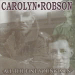 Carolyn Robson: All the Fine Young Men (Reiver RVRCD02)