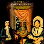 Bill Shute & Lisa Null: American Primitive (Folk-Legacy CD-137 1025)