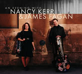 An Evening With Nancy Kerr & James Fagan (Little Dish LiDiCD003)