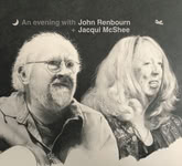 An Evening With John Renbourn + Jacqui McShee (Fledg'ling 3111)