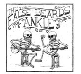 The False Beards: Ankle (Ghosts From the Basement GFTB 7047)