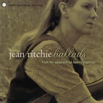 Jean Ritchie: Ballads from her Appalachian Family Tradition (Smithsonian Folkways SFW40145)