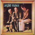Archie Fisher: Archie Fisher (Celtic CMCD 007)