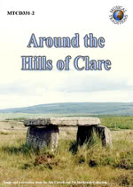 Around the Hills of Clare (Musical Traditions MTCD331/2)