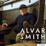 Alvar Smith: A Sailor and His True Love (Veteran VT164CD)