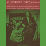 Various: As I Roved Out (Field Trip—Ireland) (Folkways FW 8872)