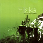 Filska: A Thousand Miles Away (Foot Stompin’ CDFSR1723)