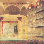 Jacqui McShee’s Pentangle: At the Little Theatre (Park PRKCD53)