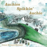 Grace Stewart-Skinner: Auchies Spikkin’ Auchie (Grace Stewart-Skinner GSS001)