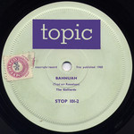 The Galliards: Bahnuah (Topic STOP101, side 2) The Galliards: Bahnuah (Topic STOP101, side 2)