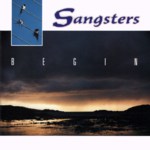 Sangsters: Begin (Greentrax CDTRAX065)