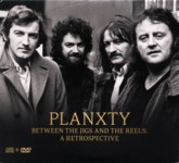 Planxty: Between the Jigs and the Reels (Universal 5720582)