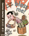 Damien Barber: Blass Me! (Nofok NOF 001) Damien Barber: Blass Me! (Nofok NOF 001)