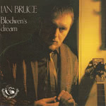 Ian Bruce: Blodwen's Dream (Fellside FECD76)