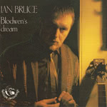 Ian Bruce: Blodwen’s Dream (Fellside FECD76)