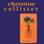 Christine Collister: Blue Aconite (Fledg’ling FLED 3010)