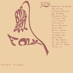 Blue Bell Folk Sing (private issue)