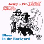 Johnny Silvo & Diz Disley: Blues in the Backyard (Fellside FECD143)