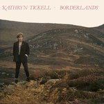 Kathryn Tickell: Borderlands (Black Crow CRO 210)