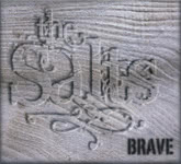 The Salts: Brave (Braccan BRCD9001)