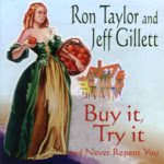 Ron Taylor and Jeff Gillett: Buy It, Try It (And Never Repent You) (WildGoose WGS400CD)
