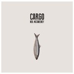 Neil McSweeney: Cargo (Harbour Song HSR004CD)