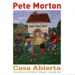 Pete Morton: Casa Abierta (Further 002)