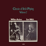 William Andrews, Liam Walsh: Classics of Irish Piping Vol. 3 (Topic 12T262)