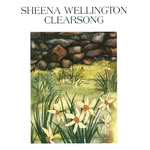 Sheena Wellington: Clearsong (Dunkeld DUNCD012)