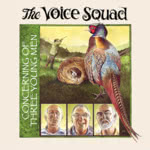 The Voice Squad: Concerning of Three Young Men (Tara TARACD 4027)