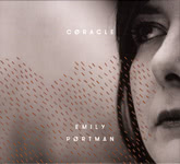 Emily Portman: Coracle (Furrow FURR008)