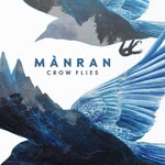 Mànran: Crow Flies (Mànran single)