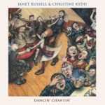 Janet Russell & Christine Kydd: Dancin' Chantin' (Greentrax CDTRAX077)