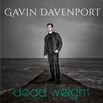 Gavin Davenport: Dead Weight (Haystack Traditions HAYCD005)
