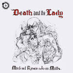 Michael Raven & Joan Mills: Death and the Lady (Folk Heritage FHR 047) Michael Raven & Joan Mills: Death and the Lady (Folk Heritage FHR 047)