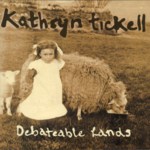 Kathryn Tickell: Debateable Lands (Park PRKCD 50)
