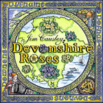 Jim Causley: Devonshire Roses (Hrōc HROC05)
