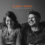 Gilmore & Roberts: Documenting Snapshots (GR! GRR009)