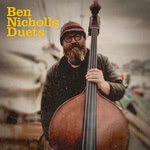 Ben Nicholls: Duets (Hudson HUD042CD)