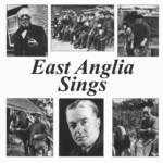 East Anglia Sings (Snatch’d from Oblivion SFO 005)