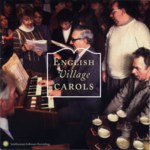 English Village Carols (Smithsonian Folkways SFW CD 40476)