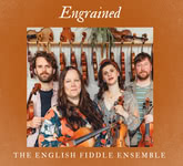 The English Fiddle Ensemble: Engrained (Selwyn SYNMCD0011)