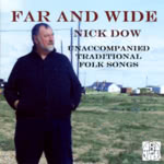 Nick Dow: Far and Wide (Old House OHM 810)