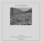 Various: Far Canadian Fields (Leader LEE 4057)