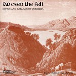 Paul and Linda Adams: Far Over the Fell (Sweet Folk and Country SFA 027)