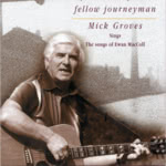 Mick Groves: Fellow Journeyman (Mick Groves EXEG1)
