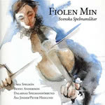 Orsa Spelmän, Benny Andersson, Dalarnas Spelmansförbund, Åsa Jinder, Peter Hedlund: Fiolen Min (Mono MMCD 005)